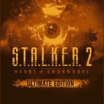 S.T.A.L.K.E.R. 2: Heart of Chornobyl Ultimate Edition
