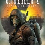 S.T.A.L.K.E.R. 2: Heart of Chornobyl
